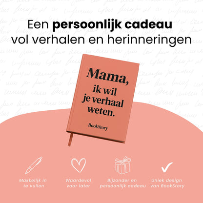 Mama, ik wil je verhaal weten