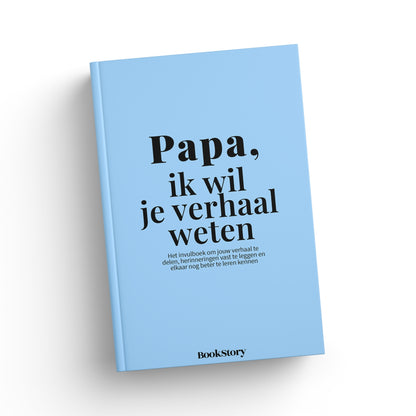 Papa, ik wil je verhaal weten